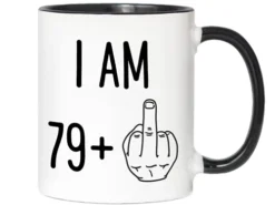 Funny 80th Birthday Gifts - I Am 79 Plus Middle Finger Coffee Mug - Gag Novelty Cup - Eightieth Birthday Party - Adult Birthday Presents (11oz, Black Handle)