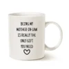 Mother In Law Mug Gifts From Daughter Son - Being My Mother-in-Law Is Really The Only Gift You Need - Mother-in-law Coffee Mug Christmas Mothers Day Birthday Gifts For Mother 11 Oz