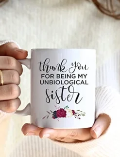 Thank You Gift Coffee Mug,Thank You FOR BEING MY UNBIOLOGICAL Sister, Funny Coffee Mug From Friends And Family – Mug In Decorative Gift Box With Foam,11 Oz – Gifts For Friends,Family, Any Special Day -Kitchen Island Sale 419uXv0twML