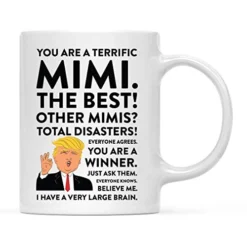 Funny President Donald Trump 11oz. Coffee Mug Gift, Terrific Mimi, 1-Pack, Hot Chocolate Christmas Birthday Drinking Cup Republican Political Satire For Family In Laws