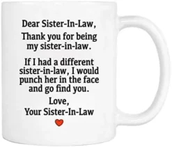 Wildwindapparel Dear Sister-In-Law.Love, Your Sister-In-Law - Mug - Sister-In-Law Gift - Sister-In-Law Mug