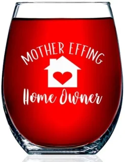 Housewarming Gift - Housewarming Gifts For Women Men Couple - Funny First Time Home Owner Gift Ideas - Mother Effing Homeowner 15 Oz Humorous Stemless Wine Glass