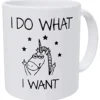 Unicorn I Do What I Want. Funny Coffee Mug 11 Ounces Inspirational And Motivational