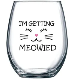 I'm Getting Meowied Funny Wine Glass 15oz - Unique Wedding Gift Idea For Fiancee, Bride, Bridal Shower Gifts - Engagement Party Or Christmas Gift For Her - Evening Mug