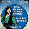 The Princess Bride Die-Cut Inigo Montoya Magnet For Cars, Refrigerators And Lockers